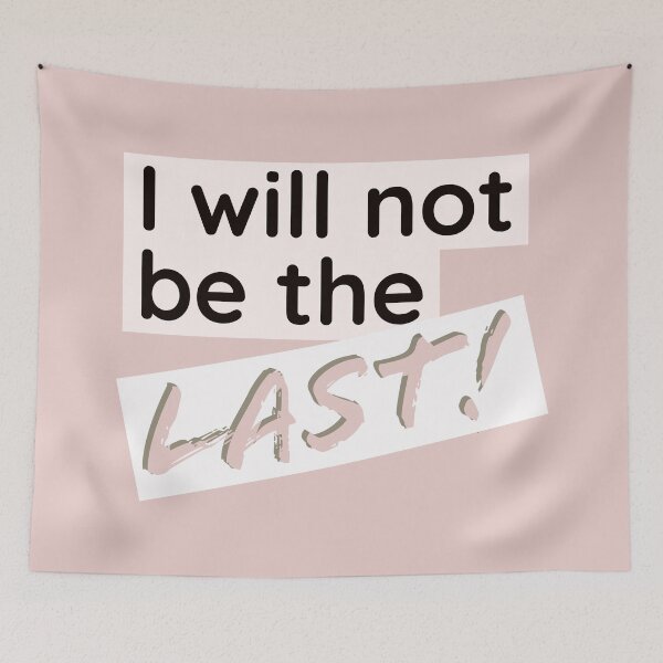 Item preview, I will not be the last designed and sold by Michelle DuBose.