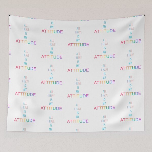 Item preview, ALL I HAVE IS MY ATTITUDE designed and sold by the-cold-dots.