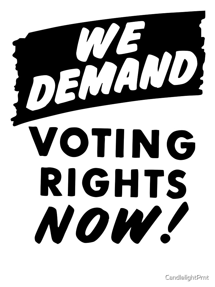 We Demand Voting Rights Now