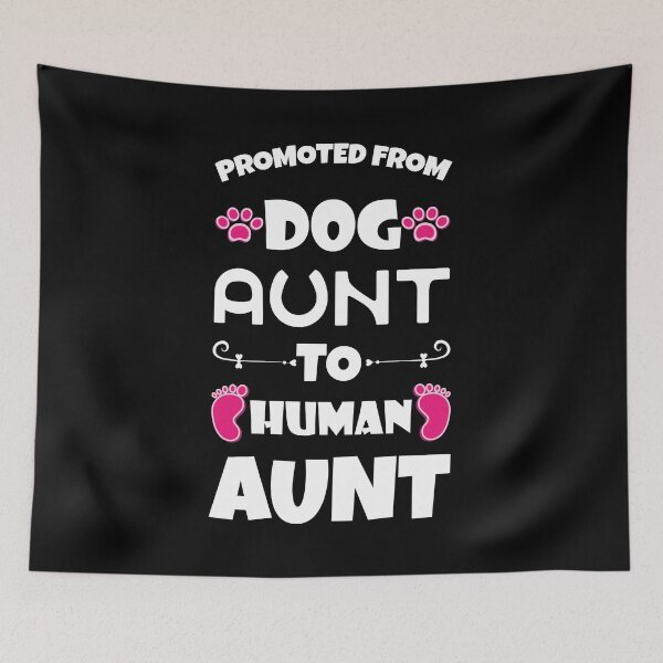 Item preview, Promoted From Dog Aunt To Human Aunt designed and sold by Beefytee.