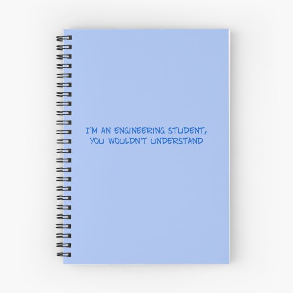 Item preview, I'm and Engineering Student, You Wouldn't Understand designed and sold by Obitez.