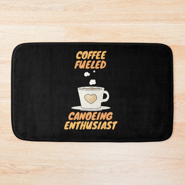 Item preview, Coffee fueled canoeing enthusiast designed and sold by SnowballStep.