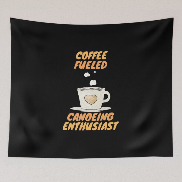 Item preview, Coffee fueled canoeing enthusiast designed and sold by SnowballStep.