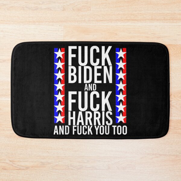 Item preview, Fuck Kamala Harris and Fuck Joe Biden Offensive designed and sold by BibbsVincent.