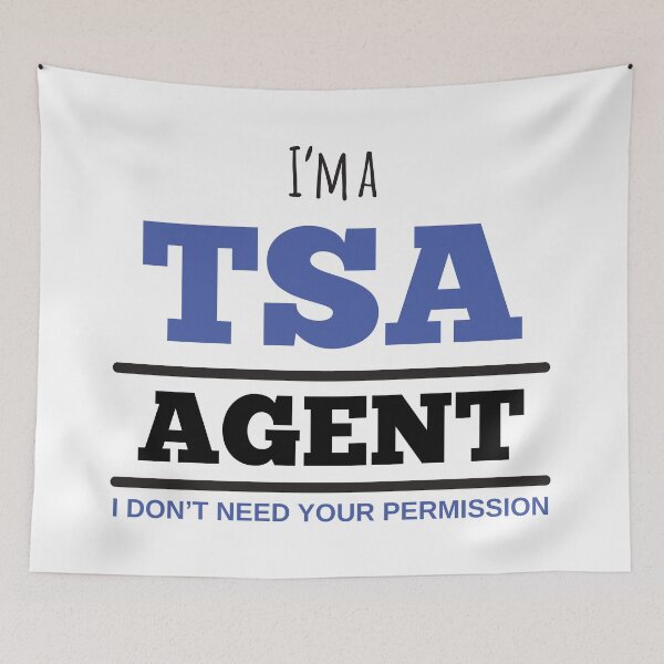 Item preview, I'm A TSA Agent I Don't Need Your Permission designed and sold by 4AllTimes.
