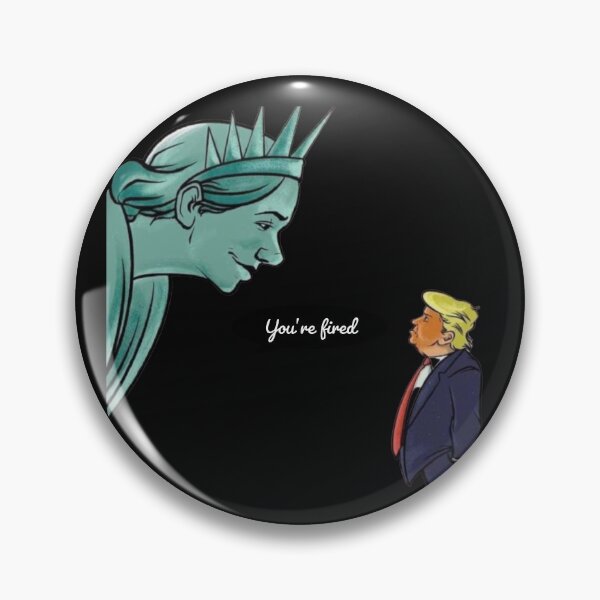Item preview, You are Fired anti trump designed and sold by Tarun Bisht.