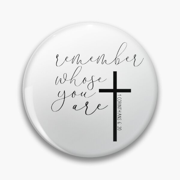 Item preview, Remember Whose You Are designed and sold by Saige Potter.