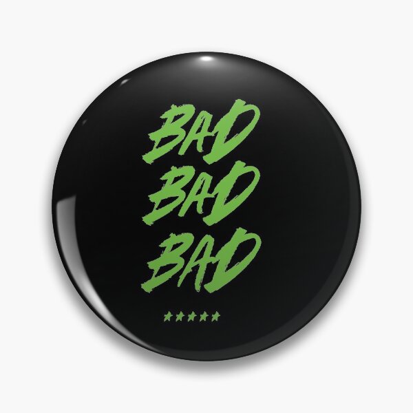 Item preview, BAD. BAD. BAD. designed and sold by pineappledrippd.