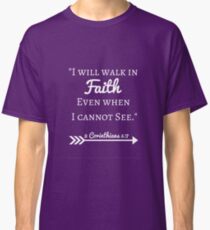Faith Bible Verse- 2 Corinthians 5:7 (Summer Forest) Classic T-Shirt
