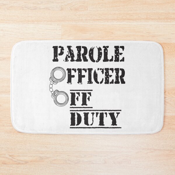 Item preview, Parole Officer Off Duty designed and sold by 4AllTimes.