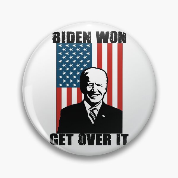 Item preview, biden won get over it pro biden byedon designed and sold by GoodyLeo.