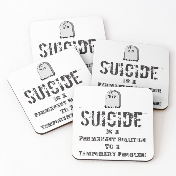 Item preview, Suicide Is A Permanent Solution To A Temporary Problem designed and sold by 4AllTimes.