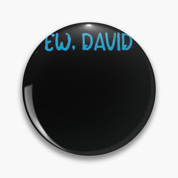Item preview, Ew David Pop Culture Eww David designed and sold by bestqualityTees.