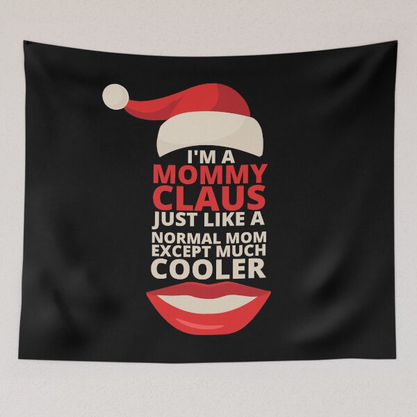 Item preview, Mommy Claus Cool Christmas designed and sold by SAVWIS.