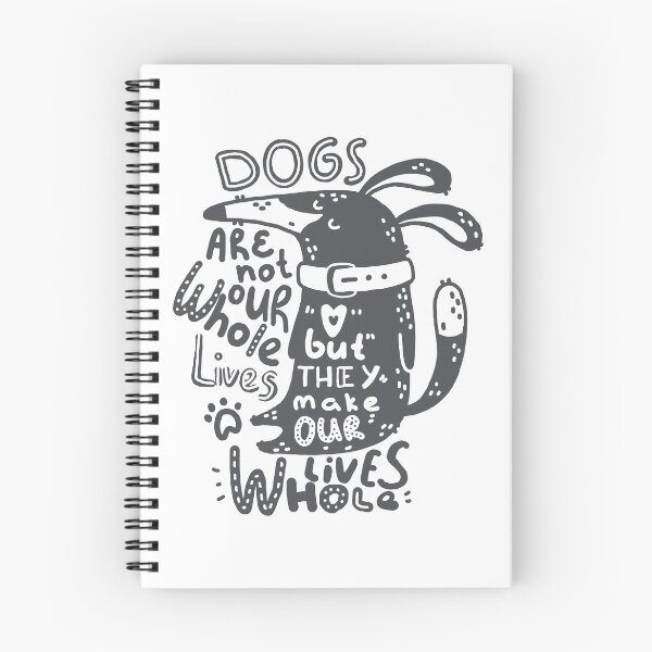 Item preview, Dogs Make Our Lives Whole Quote designed and sold by FiveDucklings.