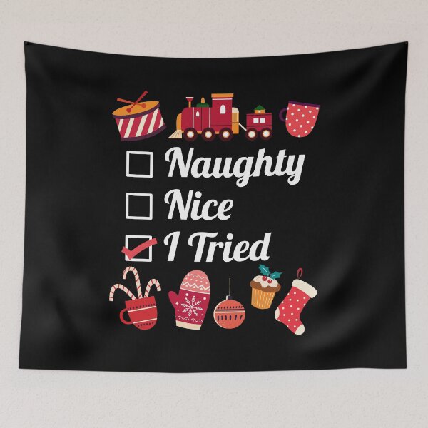 Item preview, Christmas - Naughty, Nice, I Tried designed and sold by EstelleStar.