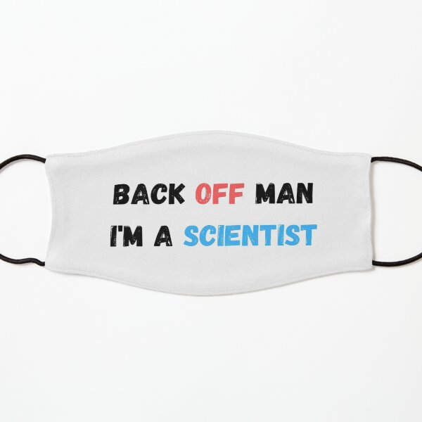 Back Off Man I'm a Scientist Kids Mask