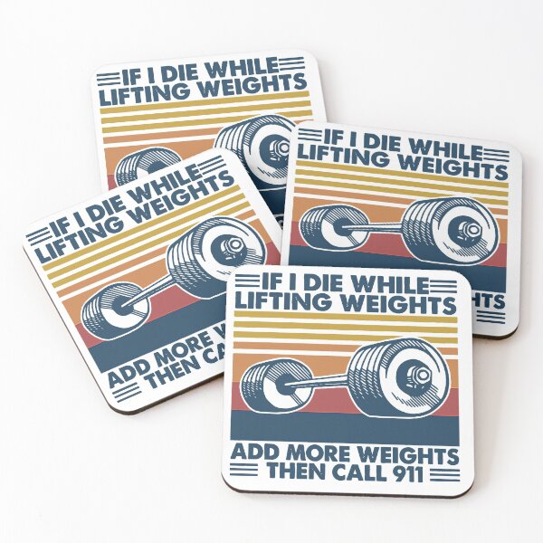 Item preview, Retro If I Die While Lifting Weights Add More Weights Then Call 911 T-Shirt designed and sold by nicenicenice9.