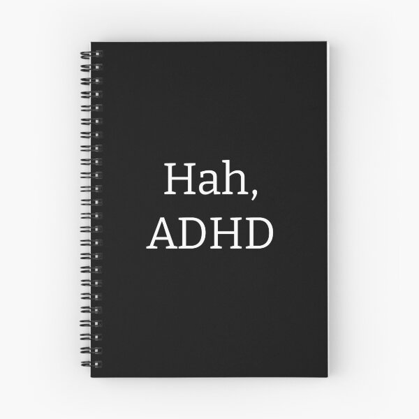 Item preview, Hah, ADHD designed and sold by ImightbeColette.