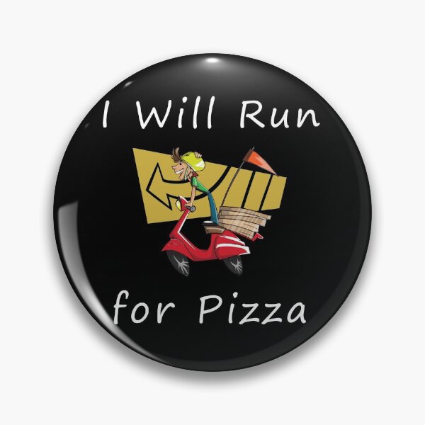 Item preview, I Will Run for Pizza designed and sold by Uvogin2099.