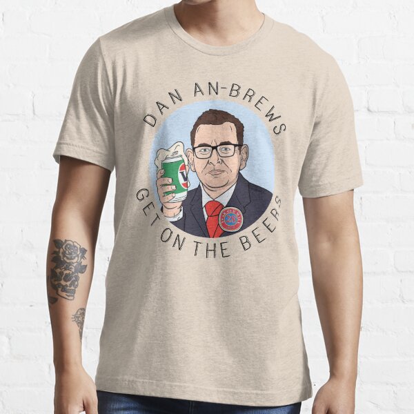 GET ON THE BEERS - DAN ANDREWS Essential T-Shirt