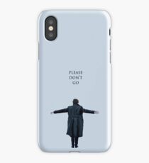 Please Don't Go iPhone Case