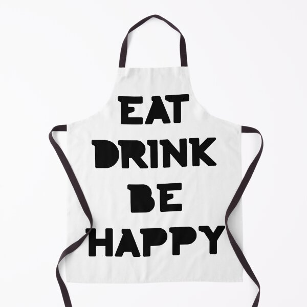 Item preview, Eat, Drink Be Happy. Thanksgiving and Christmas Design. Eat, Drink and Be Happy. designed and sold by That Cheeky Tee.