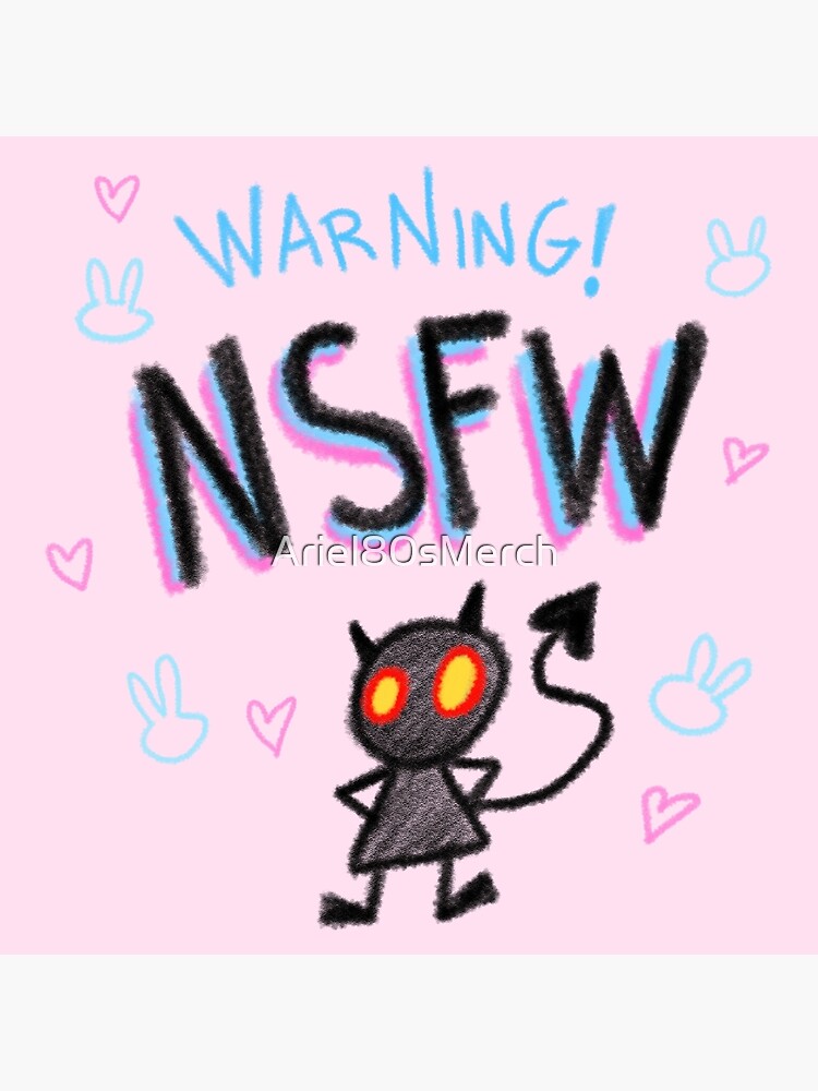 Warning Nsfw Poster For Sale By Ariel80smerch Redbubble 