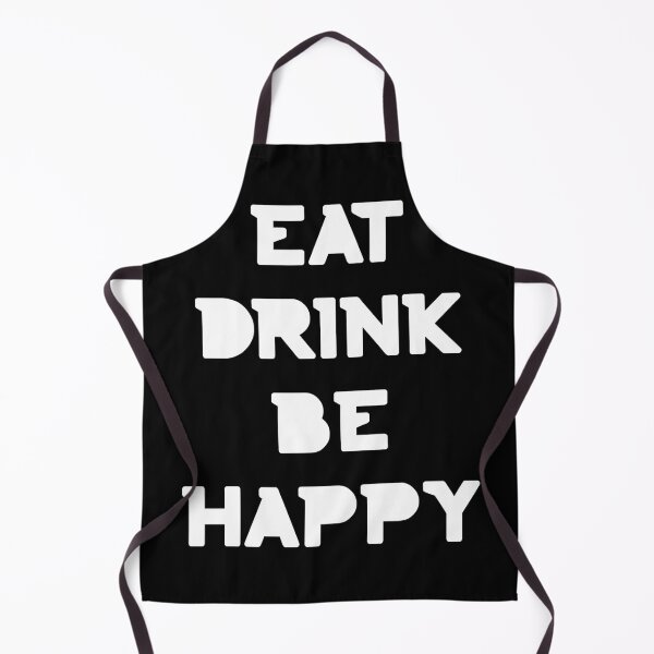 Item preview, Eat, Drink Be Happy. Thanksgiving and Christmas Design. Eat, Drink and Be Happy. designed and sold by That Cheeky Tee.