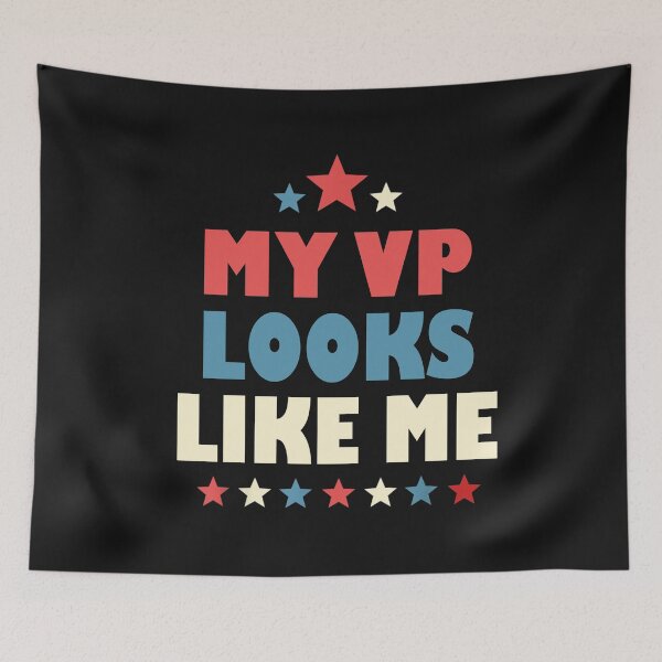 Item preview, My VP Looks Like Me designed and sold by GaleBerry.