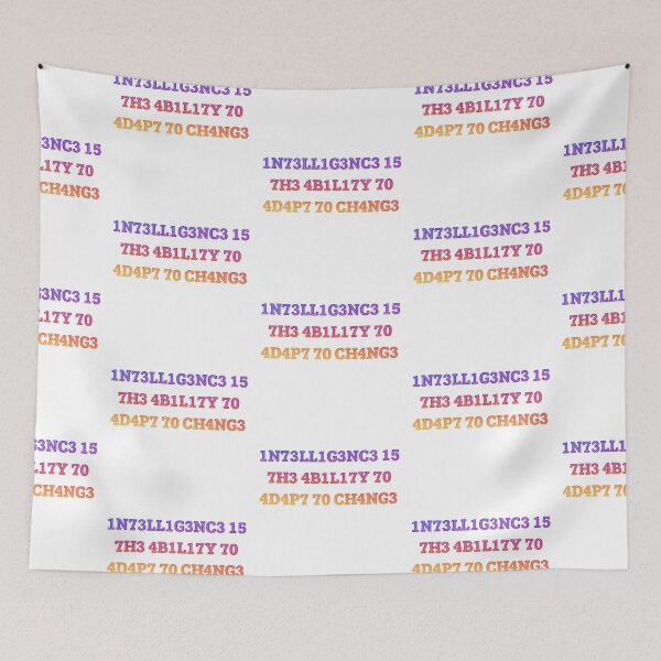 Item preview, Intelligence is the ability to adapt to change  designed and sold by broadwaygirl142.