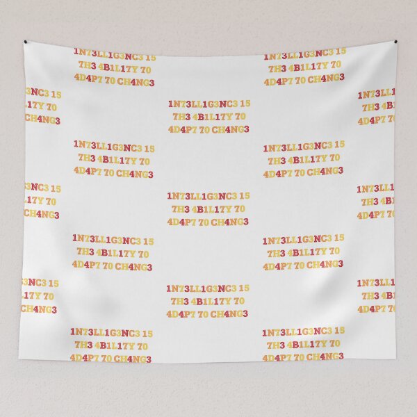 Item preview, Copy of Intelligence is the ability to adapt to change  designed and sold by broadwaygirl142.