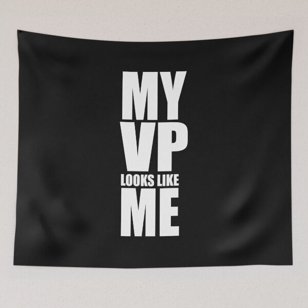 Item preview, My VP Looks Like Me designed and sold by GaleBerry.