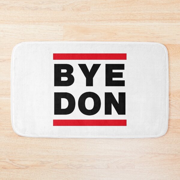 Item preview, Goodbye Donald Funny Politics saying Election Byedon Quote designed and sold by elhefe.