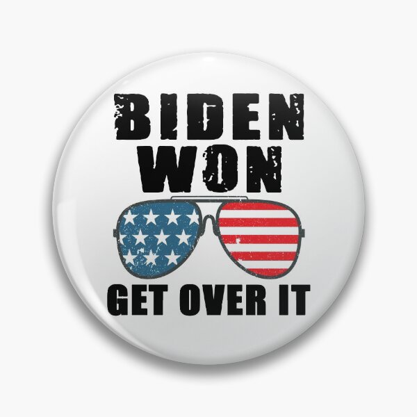 Item preview, biden won get over it pro biden byedon designed and sold by GoodyLeo.
