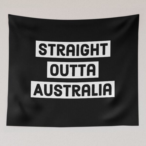 Item preview,    Straight Outta Australia  designed and sold by ThePrintCrafty.