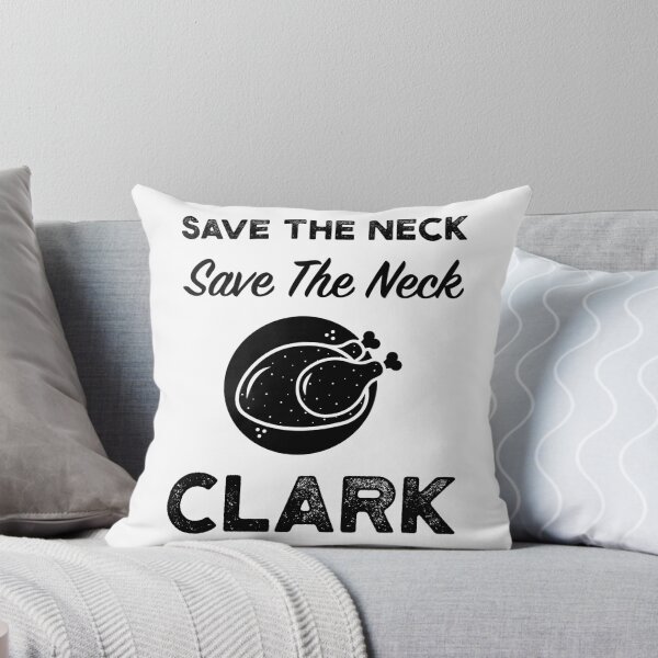 Item preview, Save The Neck Clark - Thanksgiving Gifts designed and sold by DiogoCalheiros.