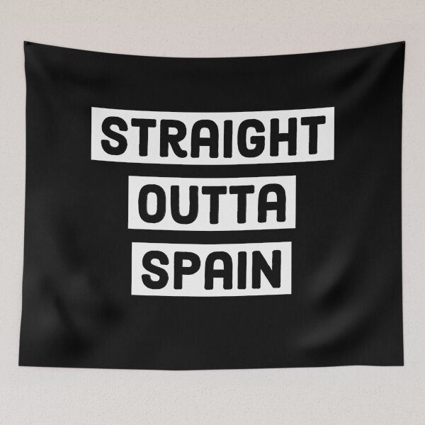 Item preview,  Straight Outta Spain  designed and sold by ThePrintCrafty.