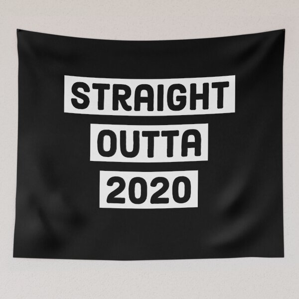Item preview, Straight Outta 2020 designed and sold by ThePrintCrafty.
