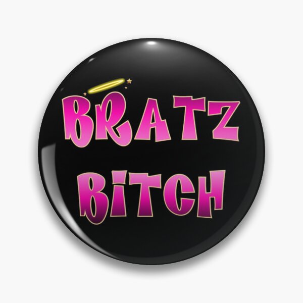 Item preview, Bratz Bitch designed and sold by JoyceBova.
