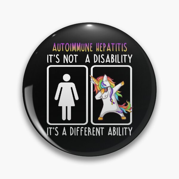 Item preview, Autoimmune Hepatitis It's not a Disability It's a different Ability designed and sold by DianabellShop.