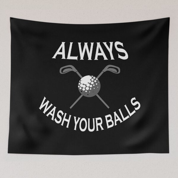 Item preview, Always wash your balls designed and sold by YAHIA-14.