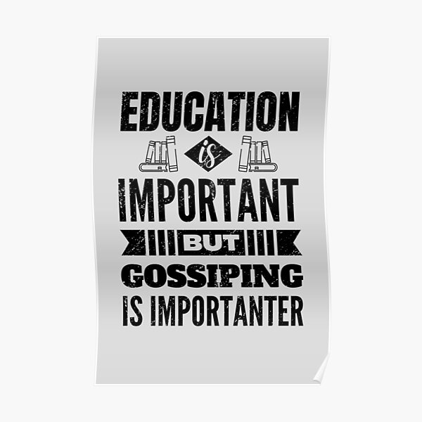 Gossiping Posters Redbubble