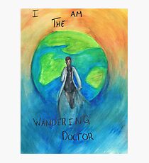 DW: I am the Wandering Doctor Photographic Print