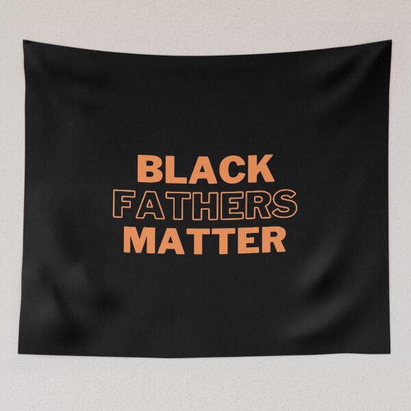 Item preview, Black Fathers Matter designed and sold by Ndigwan.