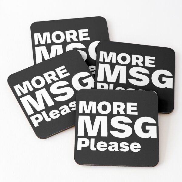 Item preview, More MSG Please designed and sold by Tadoya19.