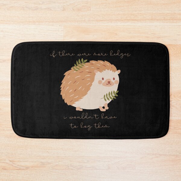 Item preview, Hedgehog If There Were More Edges I Wouldn't Have to Hog Them designed and sold by Nathalie Aynié.