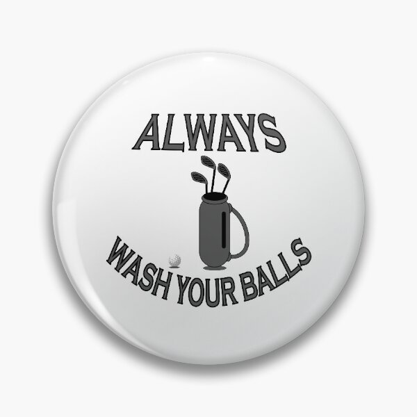 Item preview,  Always wash your balls designed and sold by YAHIA-14.