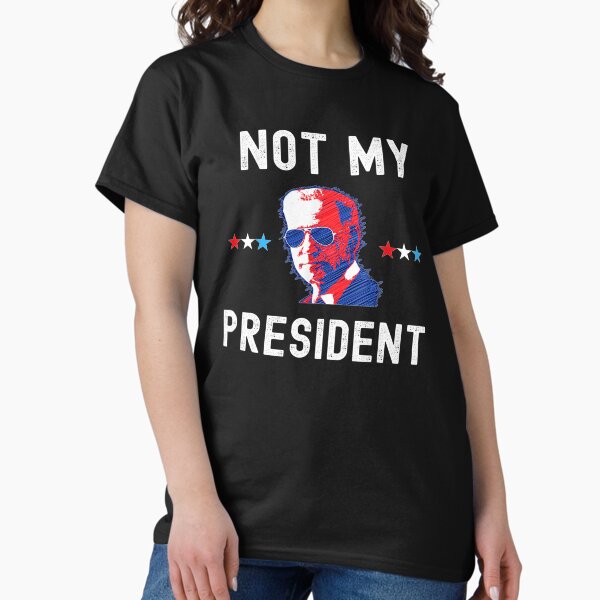 Item preview, Not My President Biden  Pro Trump 2020 Political designed and sold by juansstanley.