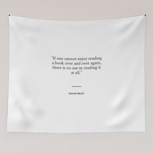 Item preview, Oscar Wilde - If one cannot enjoy reading a book over and over again, there is no use in reading it at all. designed and sold by SocraticQuotes.